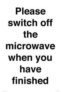 Please switch off the microwave when you have finished